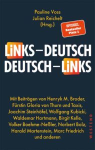 Mehr über den Artikel erfahren Rezension: Links–Deutsch, das Wörterbuch des linken Kulturkampfes